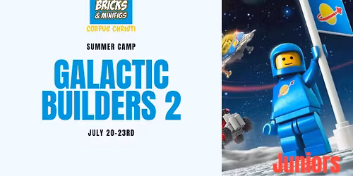 Galactic Builders 2- LEGO Summer Camp