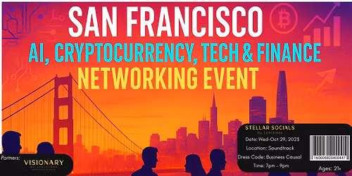 San Francisco AI, Cryptocurrency, Tech & Finance Networking Event