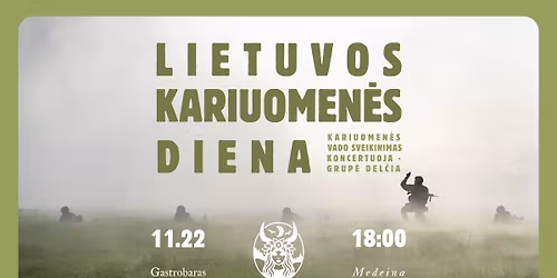 LIETUVOS KARIUOMEN\u0116S DIENA gastrobare \u201eMedeina\u201d!