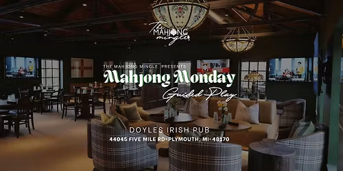 Monday Night Mahjong with Guided Play