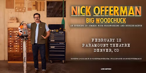 Nick Offerman: Big Woodchuck