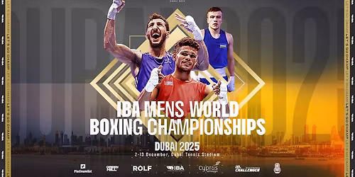 IBA Men\u2019s World Boxing Championships Dubai 2025 \u2013 Finals