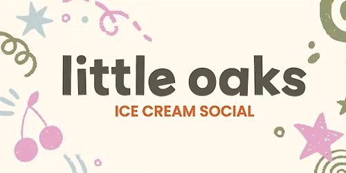 Little Oaks Ice Cream Social