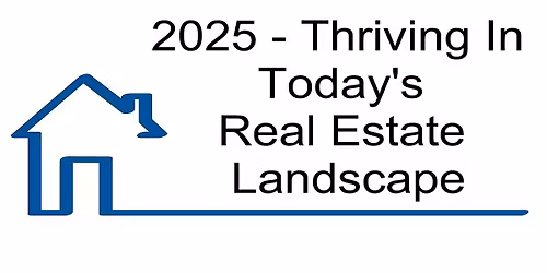 Thriving in Today's Real Estate Market 3 Hour CE Cumming