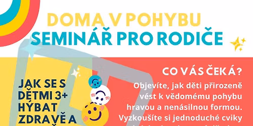 DOMA V POHYBU - Semin\u00e1\u0159 pro rodi\u010de 