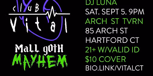 CLUB VITAL - MALL GOTH MAYHEM