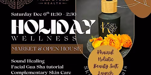 Holiday Wellness Market and Open House