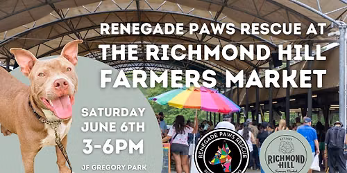 Renegade Paws Rescue at The Richmond Hill Farmers Market