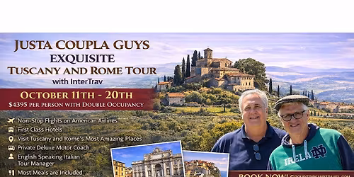 Justa Coupla Guys Exquisite Tuscany and Rome Tour with InterTrav