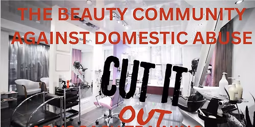 Cut It Out:  The Beauty Community Against Domestic Abuse  Advocacy Training