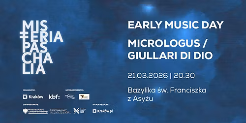EARLY MUSIC DAY: MICROLOGUS \/ GIULLARI DI DIO