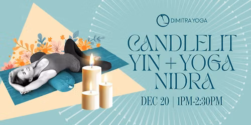 Candlelit Yin + Yoga Nidra