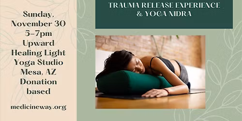Trauma Release Experience & Yoga Nidra