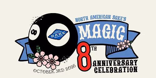 North American Sake's 8th Anniversary Celebration