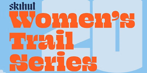 Women's Trail Series - Spirit Mountain