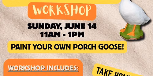 Porch Goose Painting Workshop