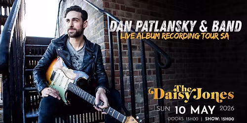 DAN PATLANSKY \/\/ LIVE ALBUM RECORDING \/\/ DAISY JONES BAR, STELLENBOSCH