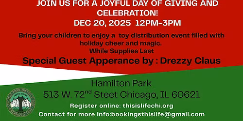 Holiday Extravaganza includes Toy Distribution