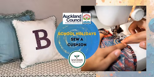 School holiday - Sew a Cushion, The ReCreators Green Space, Tues 14 April, 10am-1pm