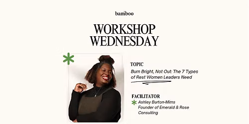 Workshop Wednesday: The 7 Types of Rest Women Leaders Need