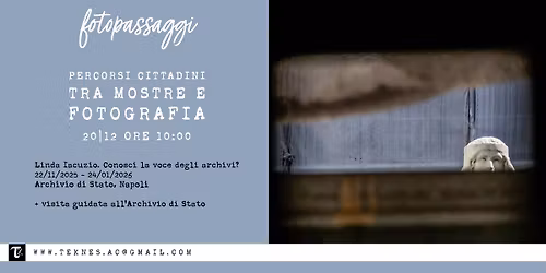 FOTO PASSAGGI | Tra Mostre e Fotografie