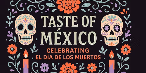 Taste of M\u00e9xico