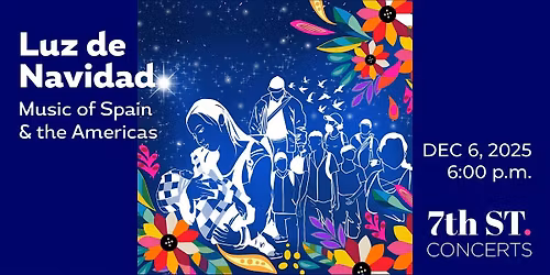 Luz de Navidad: Music of Spain and the Americas