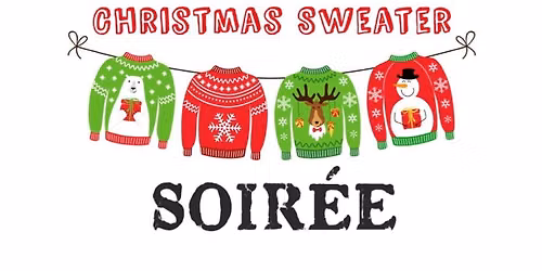 The Ugly Seasonal Sweater Soiree