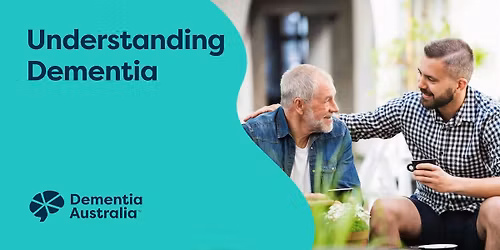 Understanding Dementia - Parkville - VIC