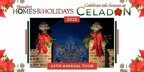 Beaufort Homes for the Holidays Friday Candlelight Tour & Silent Auction