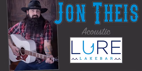 JON THEIS at Lure Lakebar