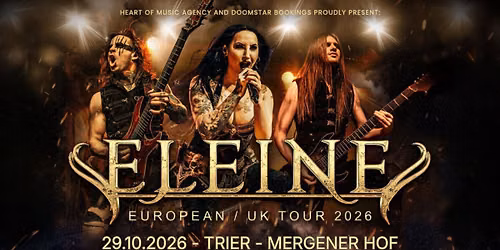 ELEINE + Supports - Trier - Mergener Hof