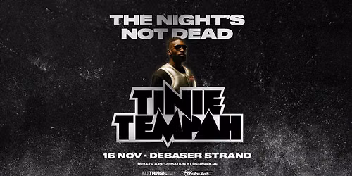 Tinie Tempah | Debaser Strand
