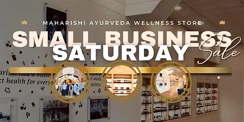 Maharishi Ayurveda Wellness Store SMALL BUSINESS SATURDAY SALE