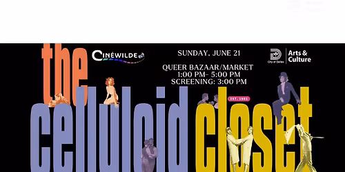 Cin\u00e9Wilde presents Celluloid Closet 4K Restoration\/30th Anniversary