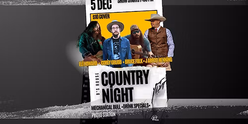B's House Country Music Night | 7PM | Dec. 5 |The Gala Event Center