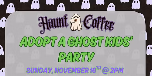 Kids' Party- Adopt a Ghost