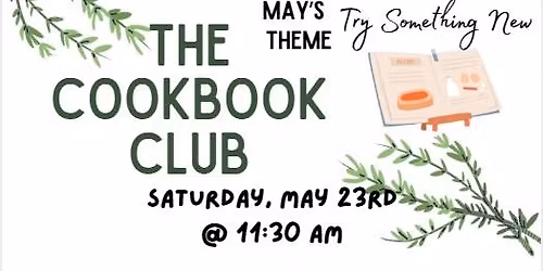 May's Cookbook Club: Try Something New Potluck!