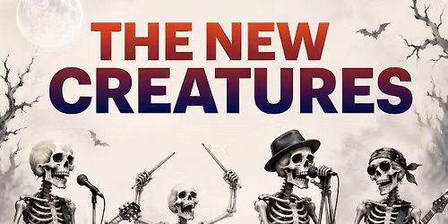 New Creatures debut!