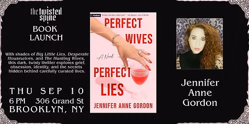 BOOK LAUNCH: PERFECT WIVES, PERFECT LIES by Jennifer Anne Gordon