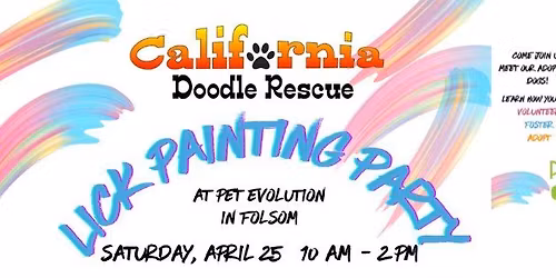 California Doodle Rescue - Lick Painting Party  + $10 Nail Trims !!!