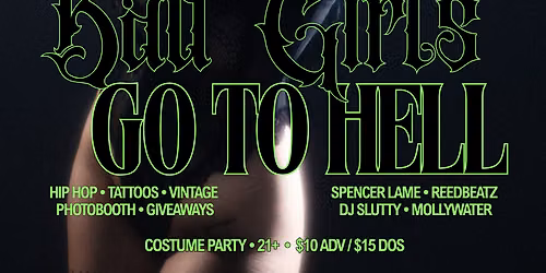 BAD GIRLS GO TO HELL - HIP HOP COSTUME PARTY