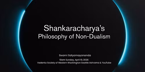 Vedanta Talk: Shankaracharya's Philosophy of Non-Dualism