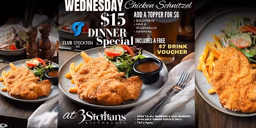 Wednesday Dinner $15 Schnitzel Special (Includes $7 Drink Voucher)