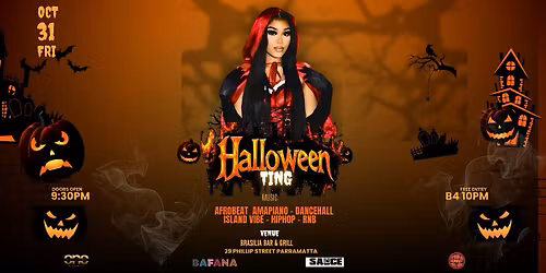 BAFANA - HALLOWEEN TING -AFRO-DANCEHALL-AMPIANO-HIPHOP & R&B FRI 31 OCT!