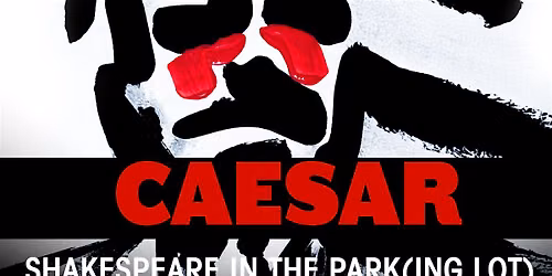 Caesar - Shakespeare in the Park(ing Lot) Indoor [Petaluma]