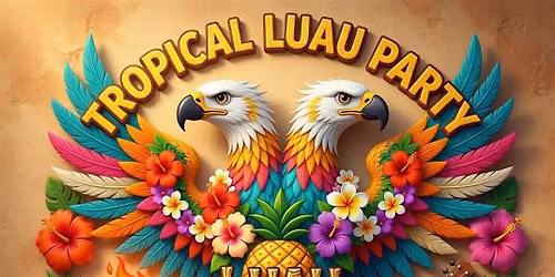 June Dinner Meeting  "Luau Themed Dinner"