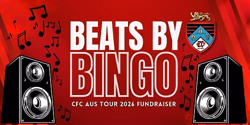 Beats by Bingo - CFC AUS TOUR Fundraiser