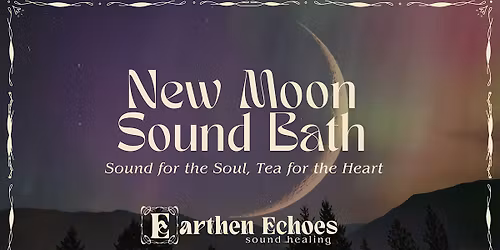 New Moon Sound Bath