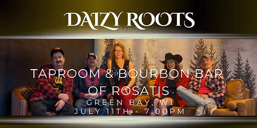 Daizy Roots Band @ Taproom & Bourbon Bar of Rosatis